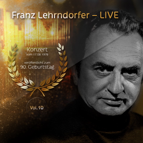 Franz Lehrndorfer – LIVE / Vol. 10